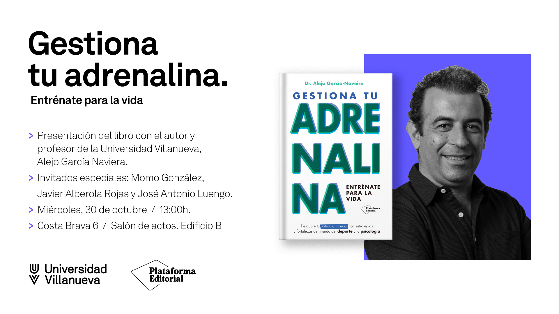 Presentación del libro Gestiona tu adrenalina de Alejo García Naviera