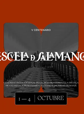 Congreso Internacional sobre Francisco de Vitoria y la Escuela de Salamanca